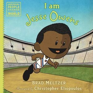 I Am Jesse Owens -- Brad Meltzer